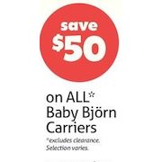 All Baby Bjorn Carriers  - $50.00 off