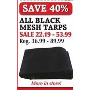 All Black Mesh Tarps - $22.19-$53.99 (40% off)