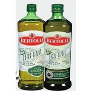 Bertolli Olive Oil Or Organic Olive Oil   - $9.99