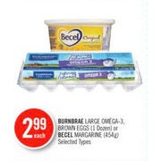 Burnbrae Large Omega-3, Brown Eggs Or Becel Margarine - $2.99