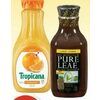 Pure Leaf Iced Tea or Tropicana Beverages - $3.49