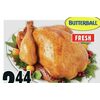 Fresh or Frozen Butterball or Grade A Turkeys - $2.44/lb